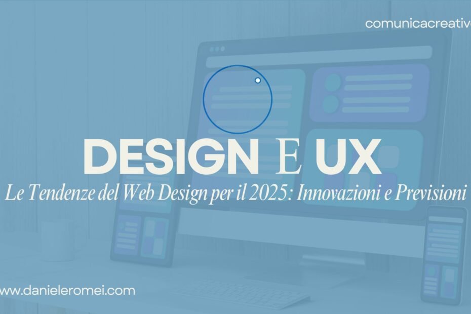 Tendenze web design 2025, innovazioni, intelligenza artificiale e sostenibilità